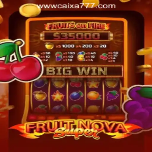 Explore the Thrilling World of FruitNovaSuper on CAIXA777 Oficial Slots Brasil #1