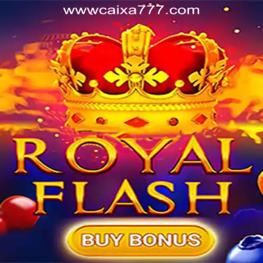 Discover RoyalFlashBuyBonus: The Exciting New Slot Game from CAIXA777 Oficial Slots Brasil