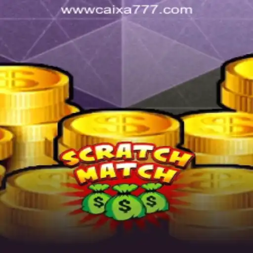 ScratchMatch: Exploring the Thrills of CAIXA777 Oficial Slots Brasil #1