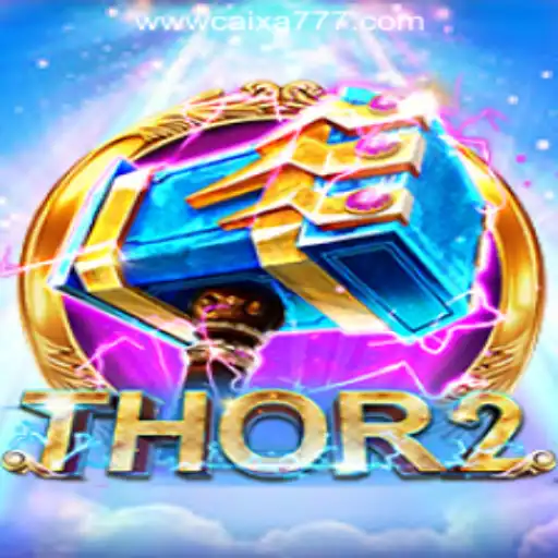 Unleashing the Power of Thor2: A Legendary Slots Experience with CAIXA777